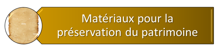 Matériaux pour la préservation du patrimoine