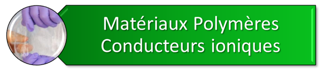 Matériaux polymères conducteur Ioniques